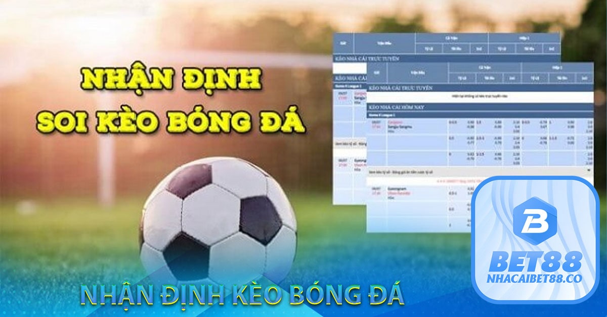 Nhận định kèo bóng đá