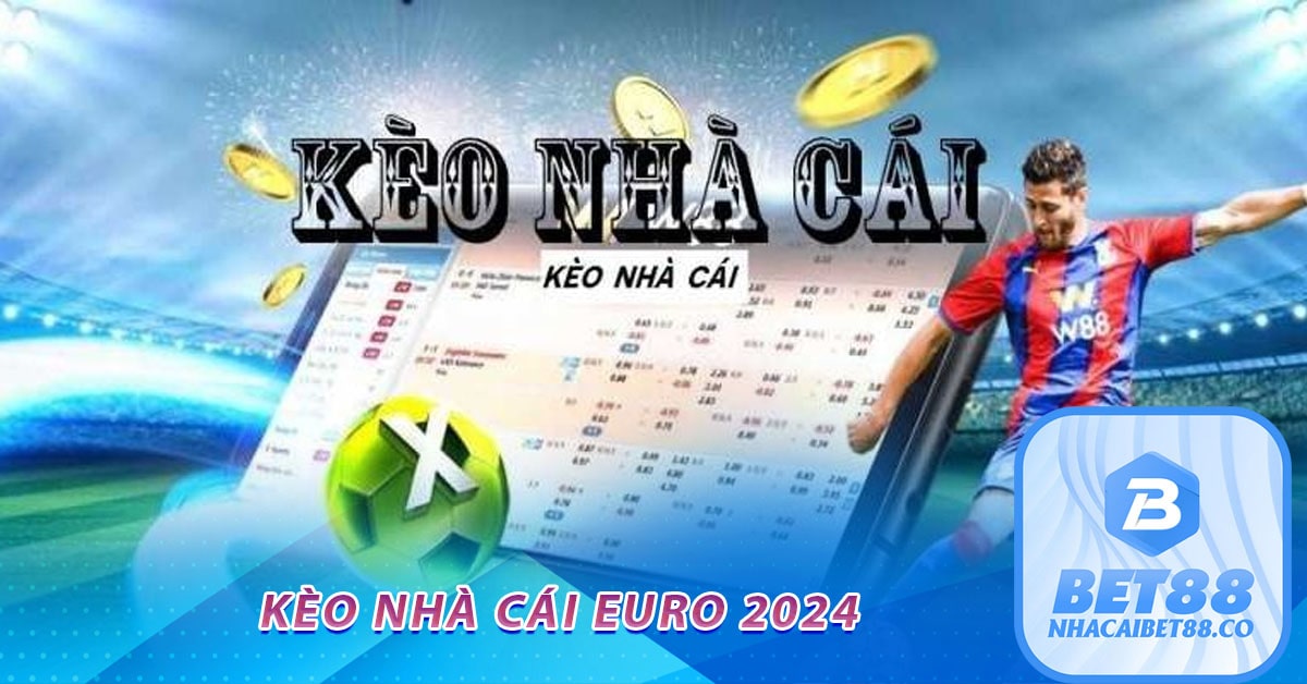 kèo nhà cái euro 2024-min