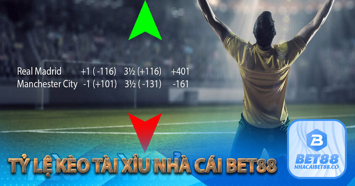 Tỷ lệ kèo tài xỉu nhà cái bet88